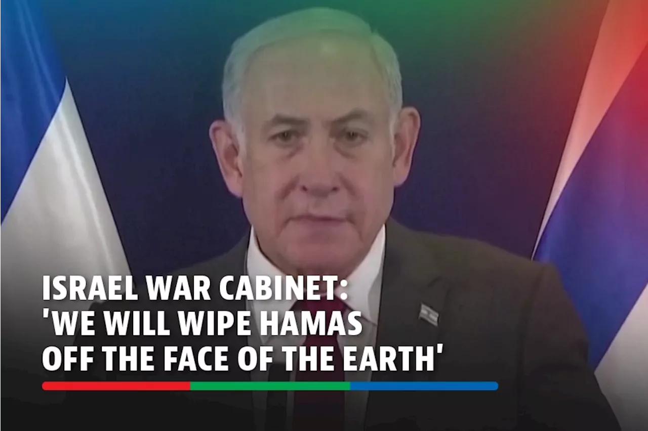 Israel's new war cabinet vows to wipe Hamas off the earth