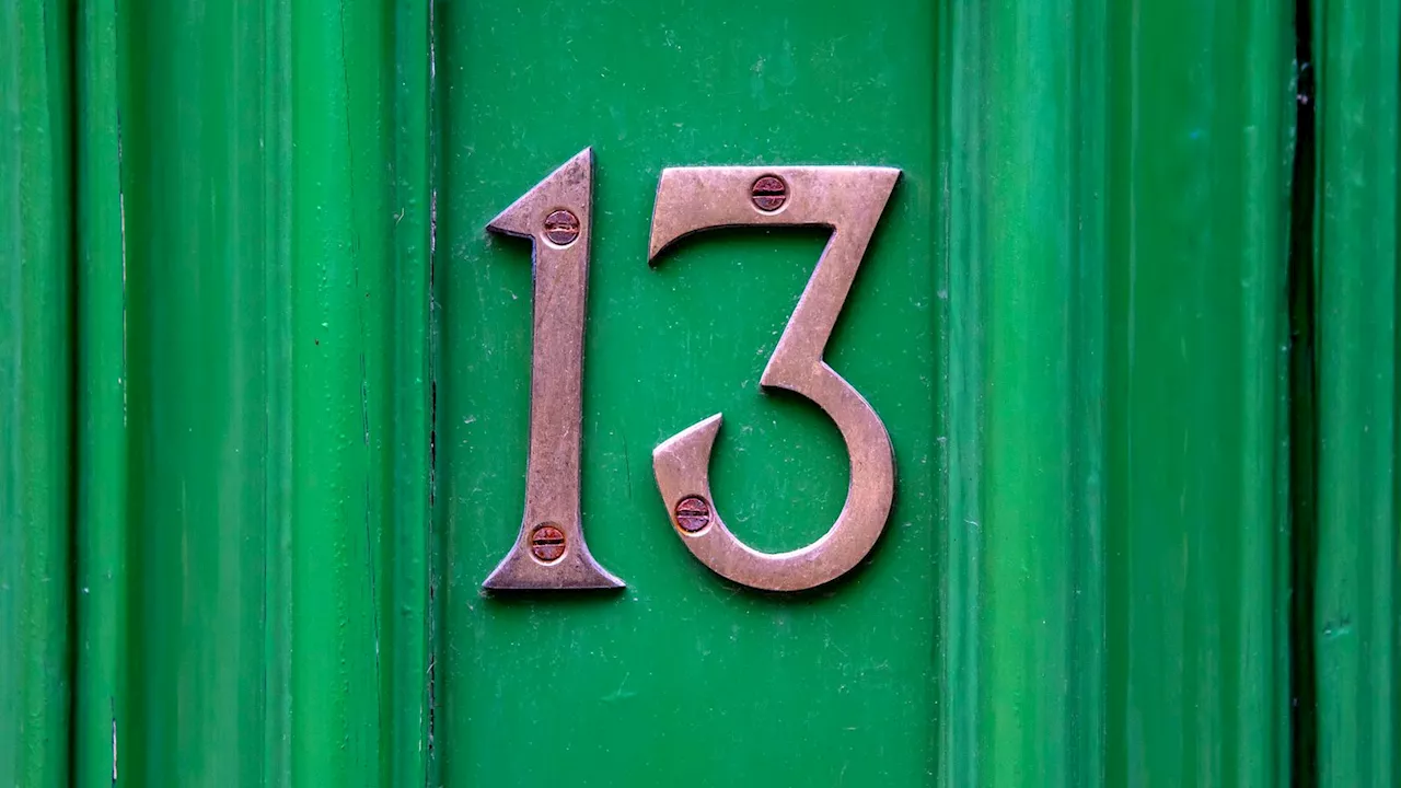 Homes numbered 13 are unlucky for sellers but could be a bargain for house hunters, analysts say