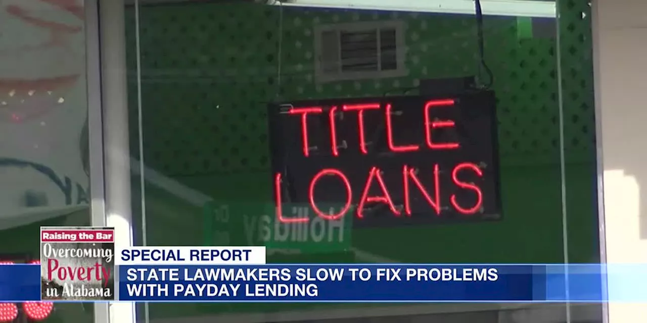 Overcoming Poverty: Alabama lawmakers slow to fix payday lending problems