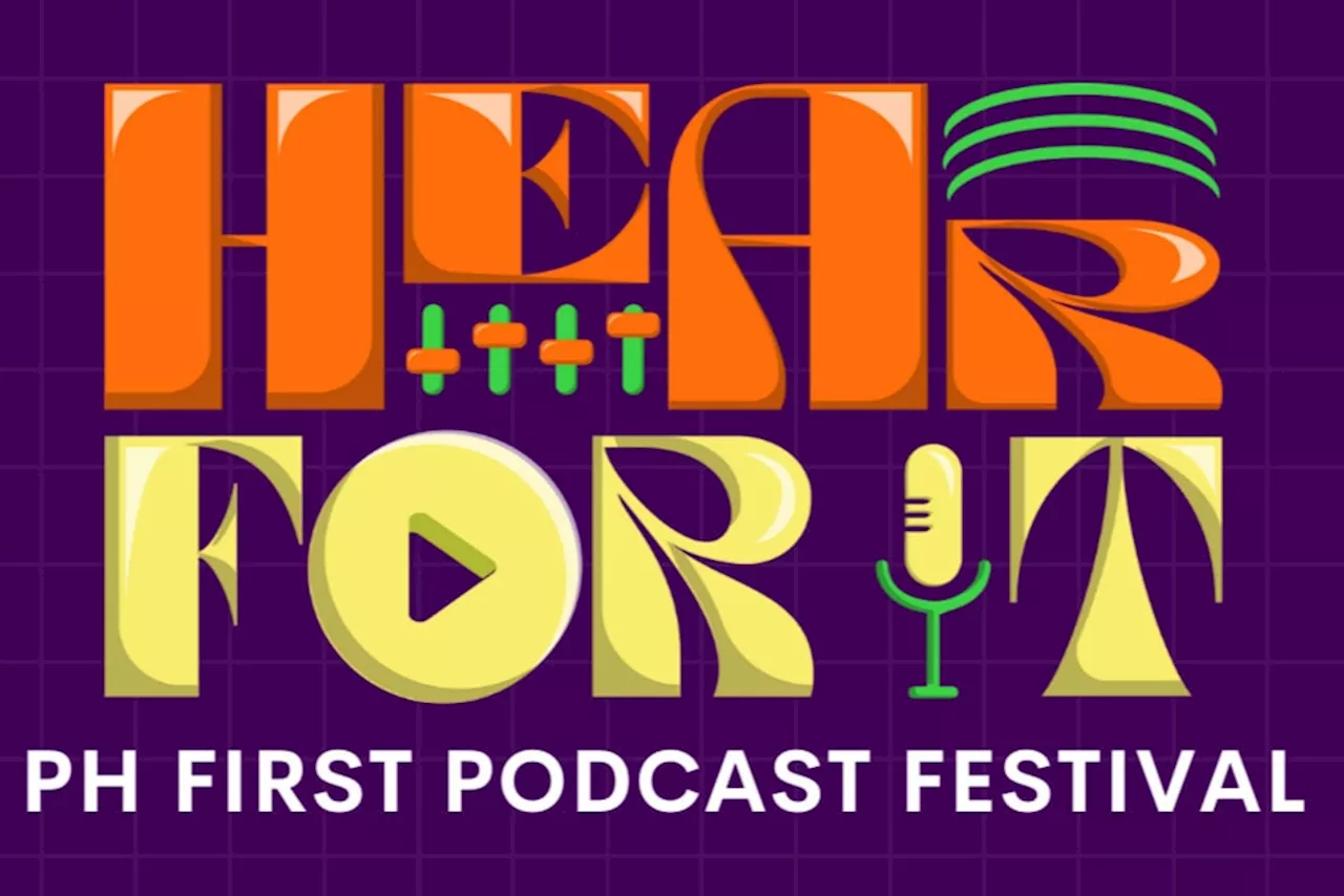 Culture shorts: PH's first podcast festival and more