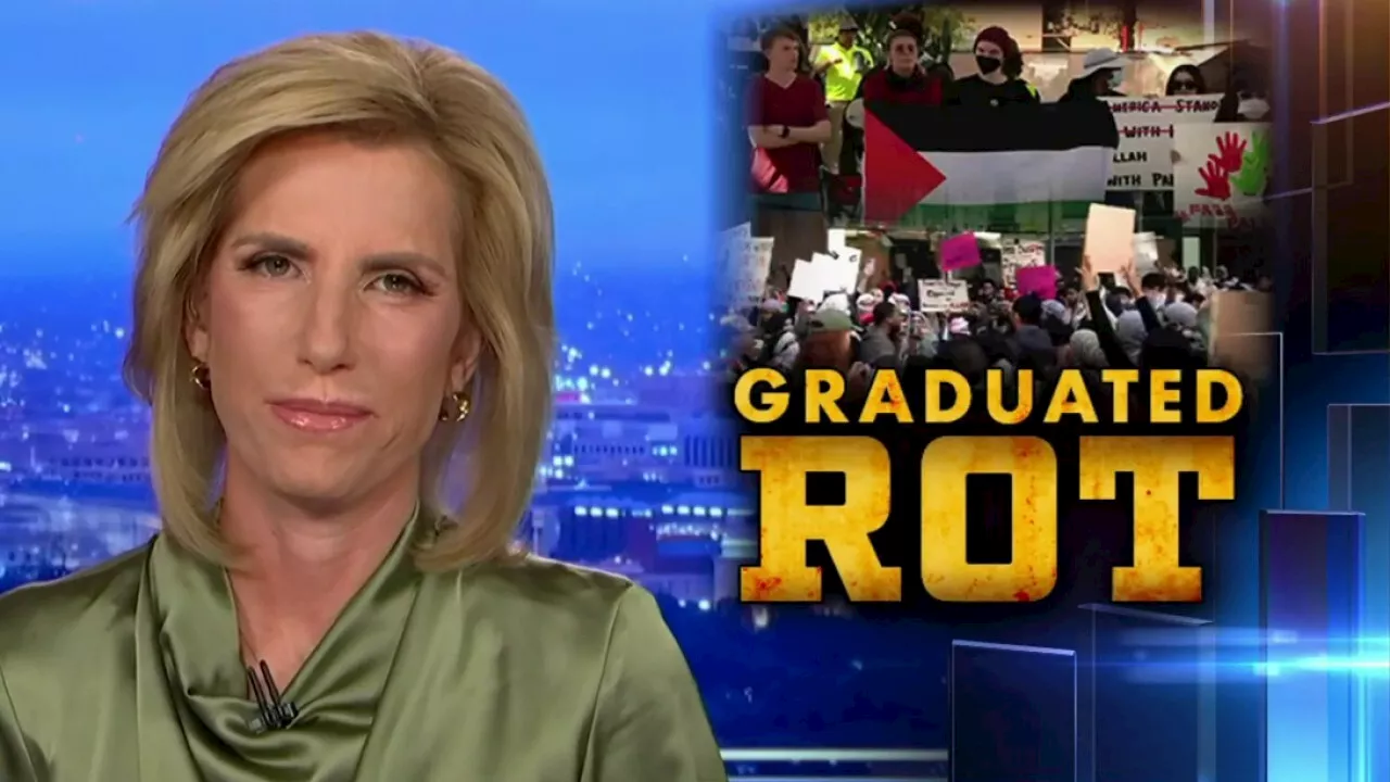 LAURA INGRAHAM: Corporate America and wealthy donors are complicit in the death of higher education