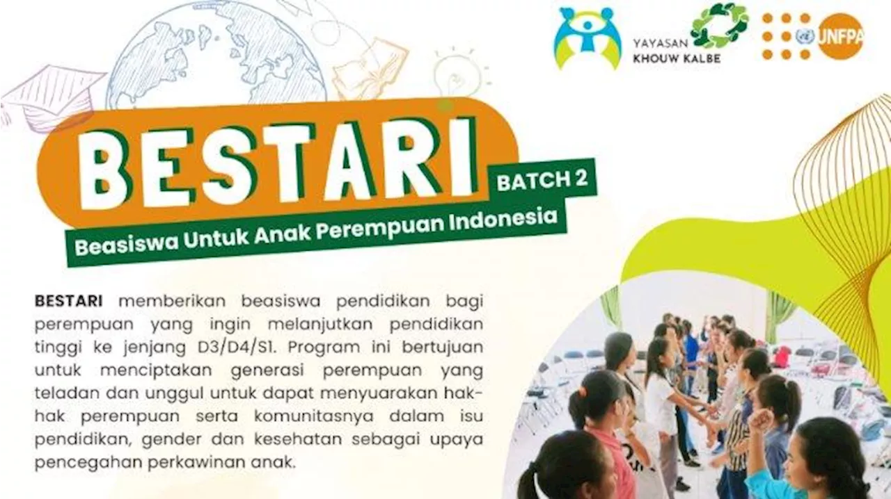 Beasiswa Bestari bagi Siswi SMA Sederajat Kelas 3 dan Mahasiswi Semester 1, Simak Syaratnya