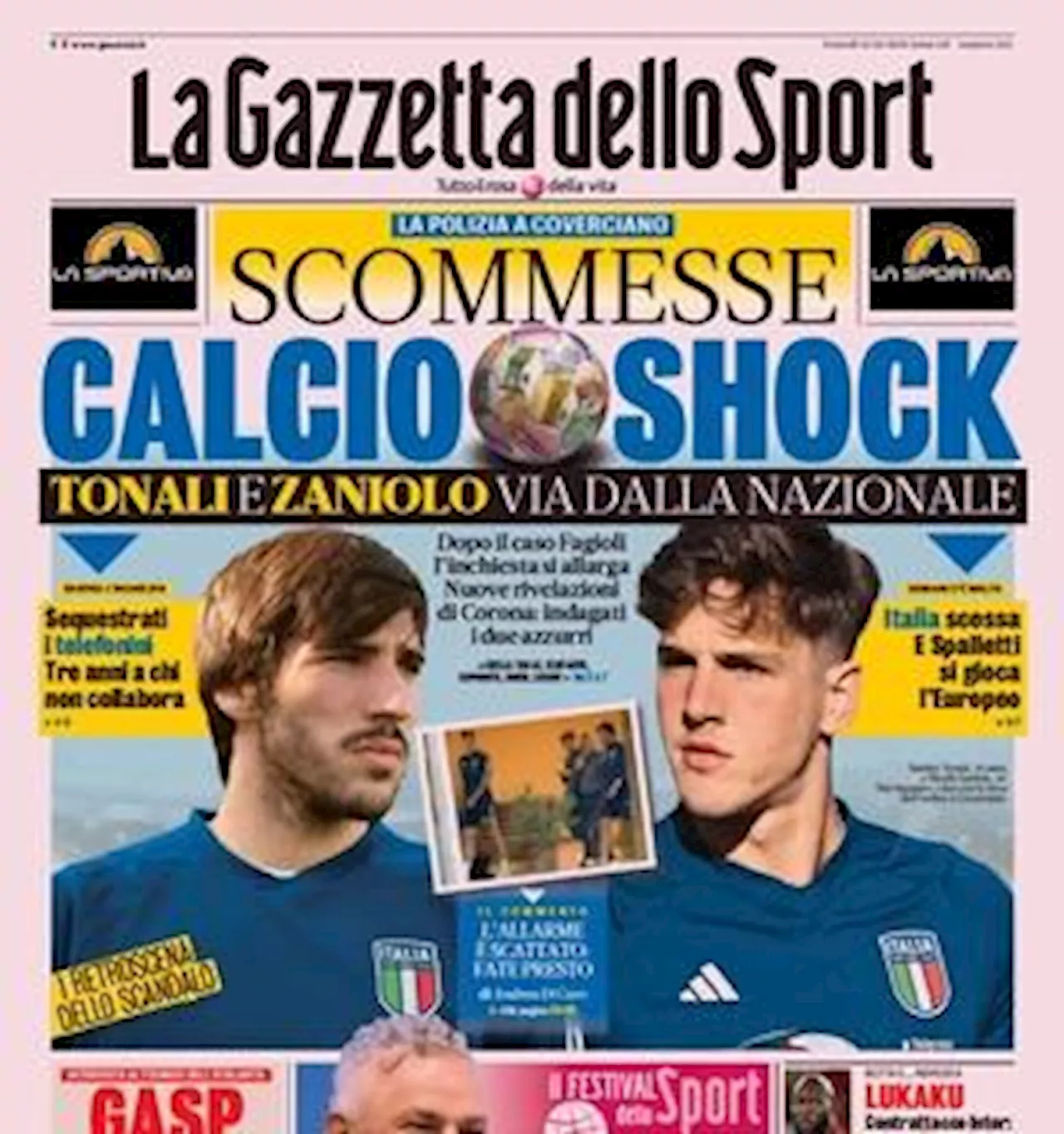 La Gazzetta dello Sport: 'Scommesse, calcio shock: Tonali e Zaniolo via dalla Nazionale'