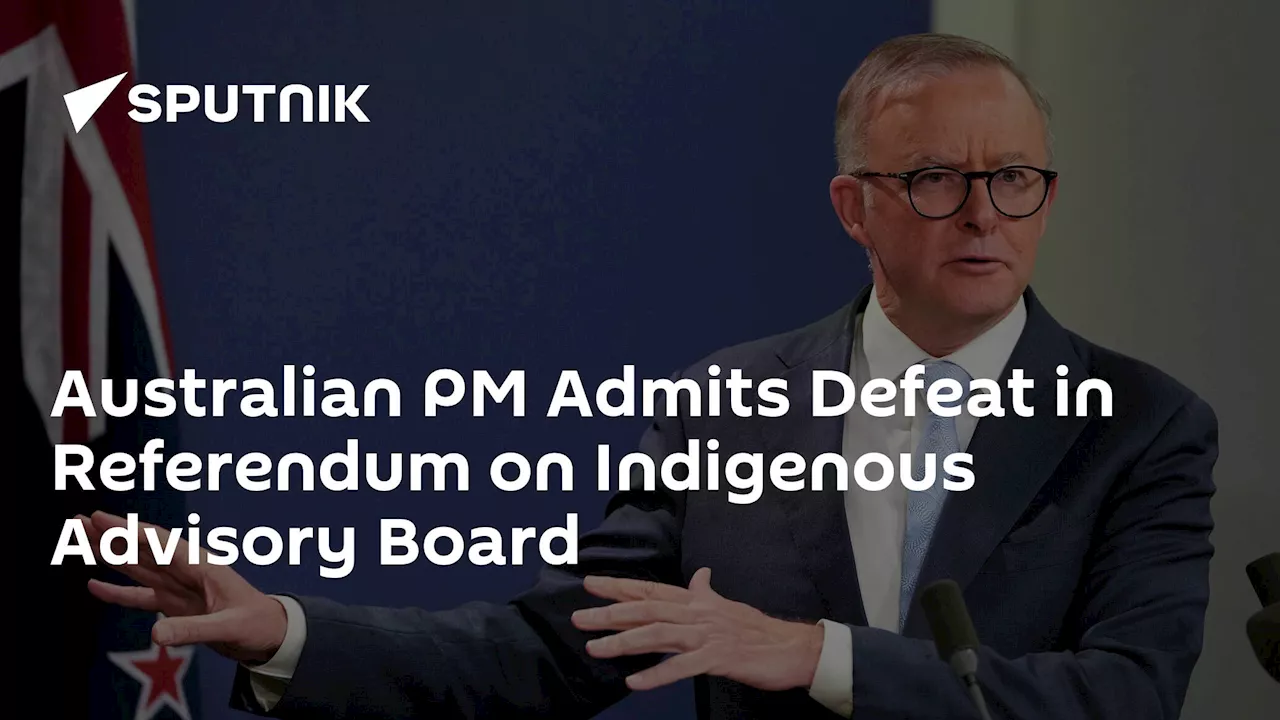 Australian PM Admits Defeat in Referendum on Indigenous Advisory Board