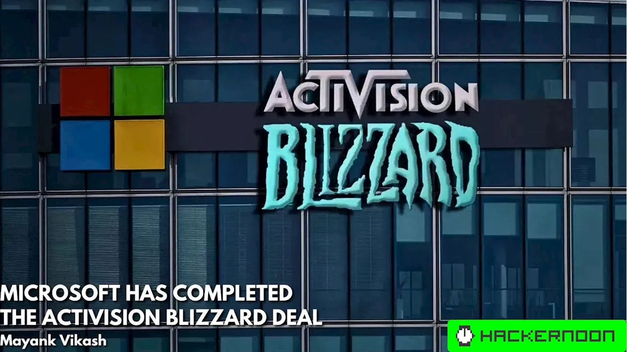 Microsoft Completes $69 Billion Acquisition of Activision Blizzard Amid Regulatory Hurdles