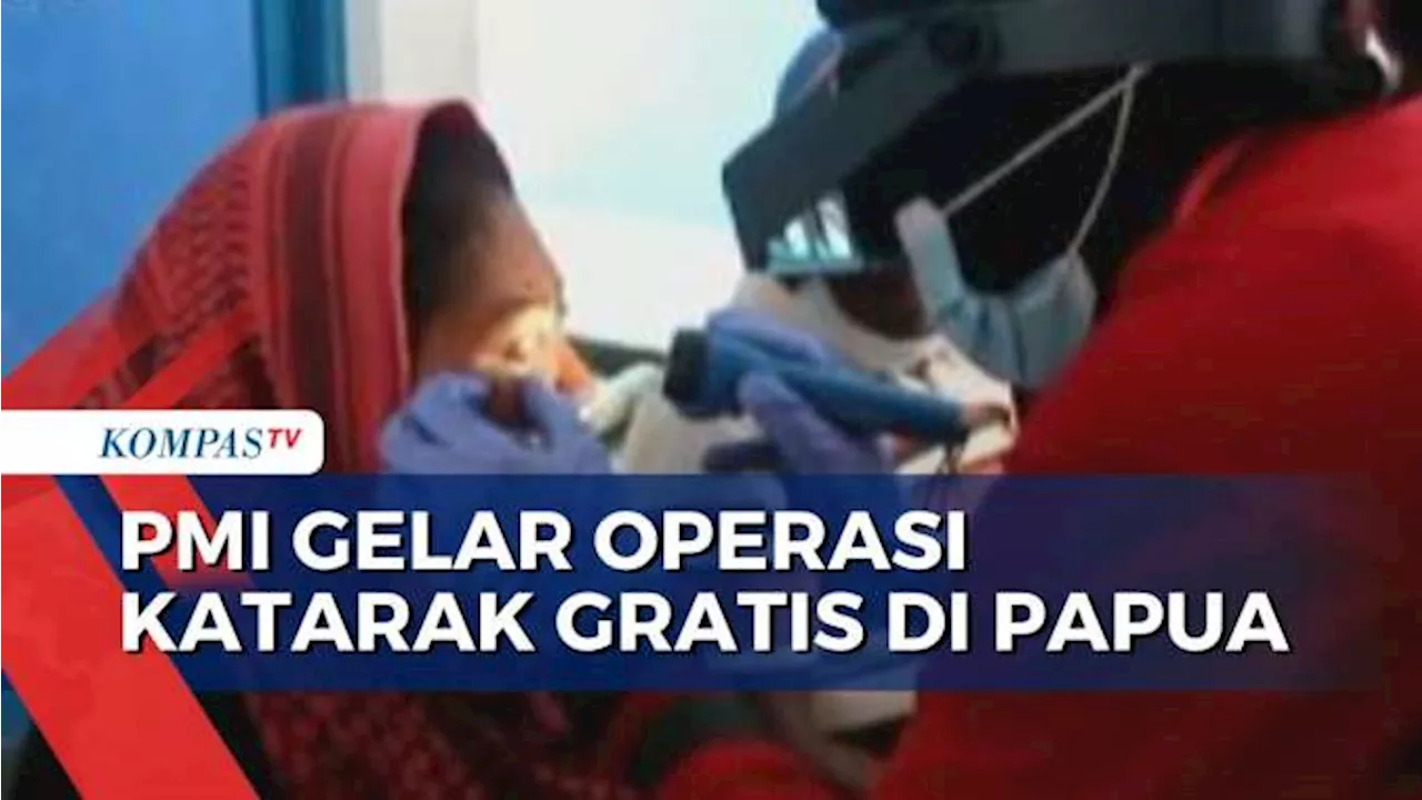 Operasi Katarak Gratis di Pedalaman, Diharapkan Bisa Turunkan Angka Kebutaan di Papua