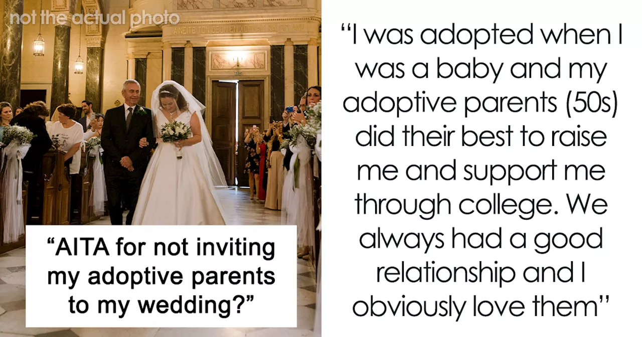 Bride Asks If She’s Wrong For Uninviting Her Adoptive Parents, The Internet Weighs In