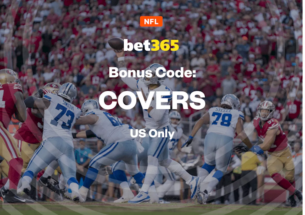 bet365 Bonus Code: Pick $200 Bonus Bets or a $1,000 First Bet for Cowboys vs Chargers