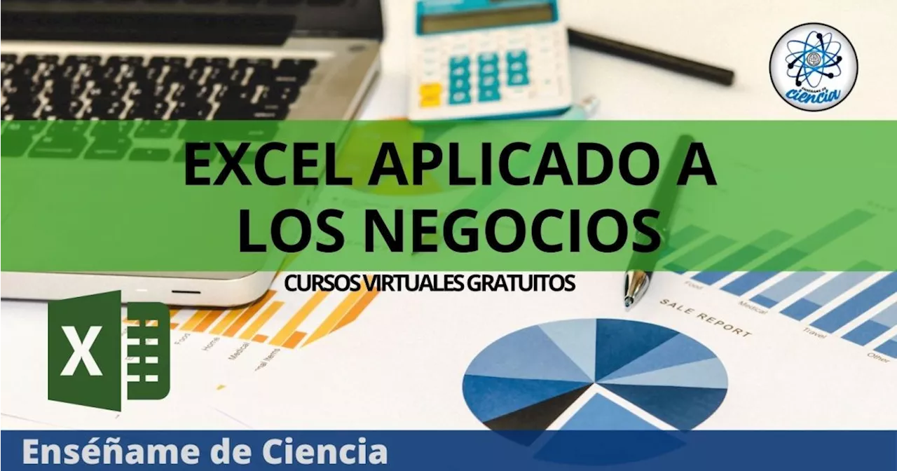 Eleva tus habilidades en los negocios con este curso GRATUITO de Excel avanzado