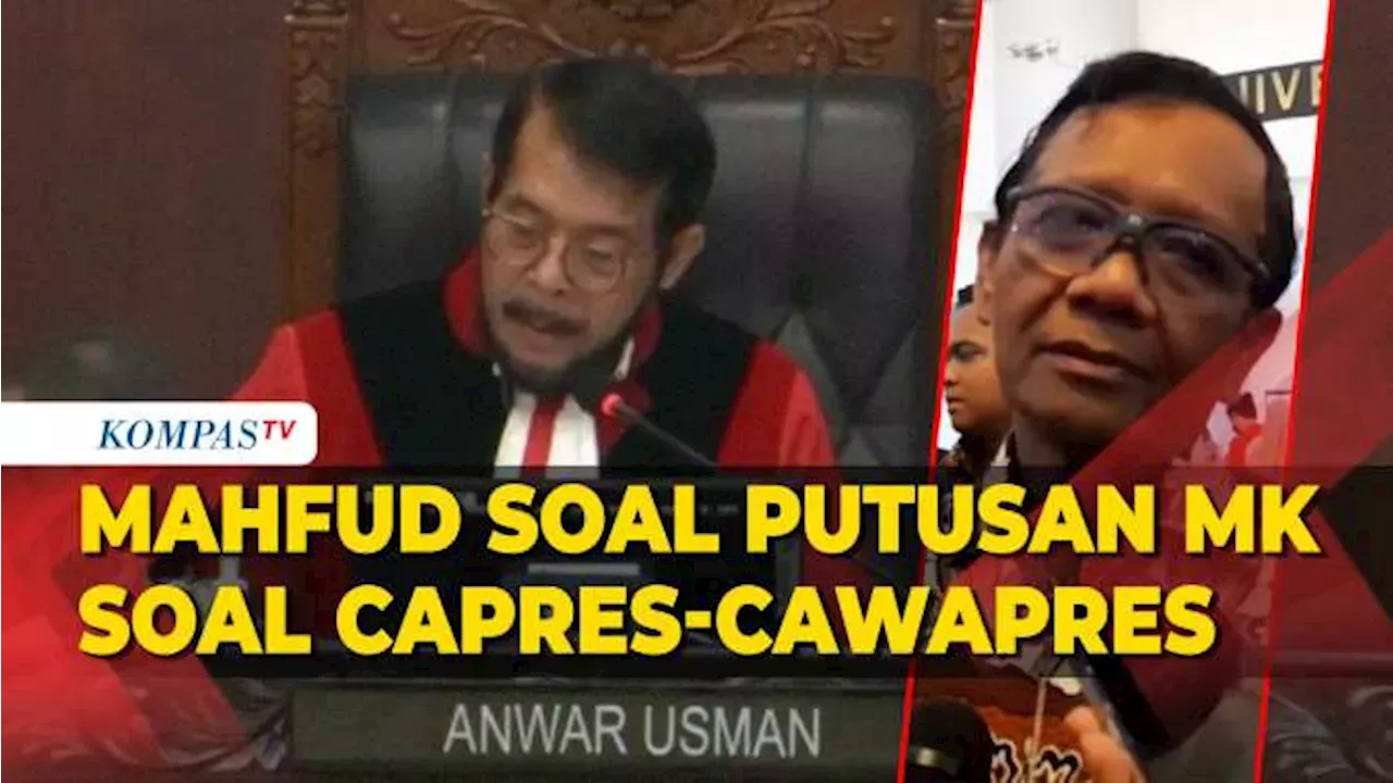 Kata Mahfud MD Soal Sidang Putusan MK Terkait Batas Usia Capres-Cawapres