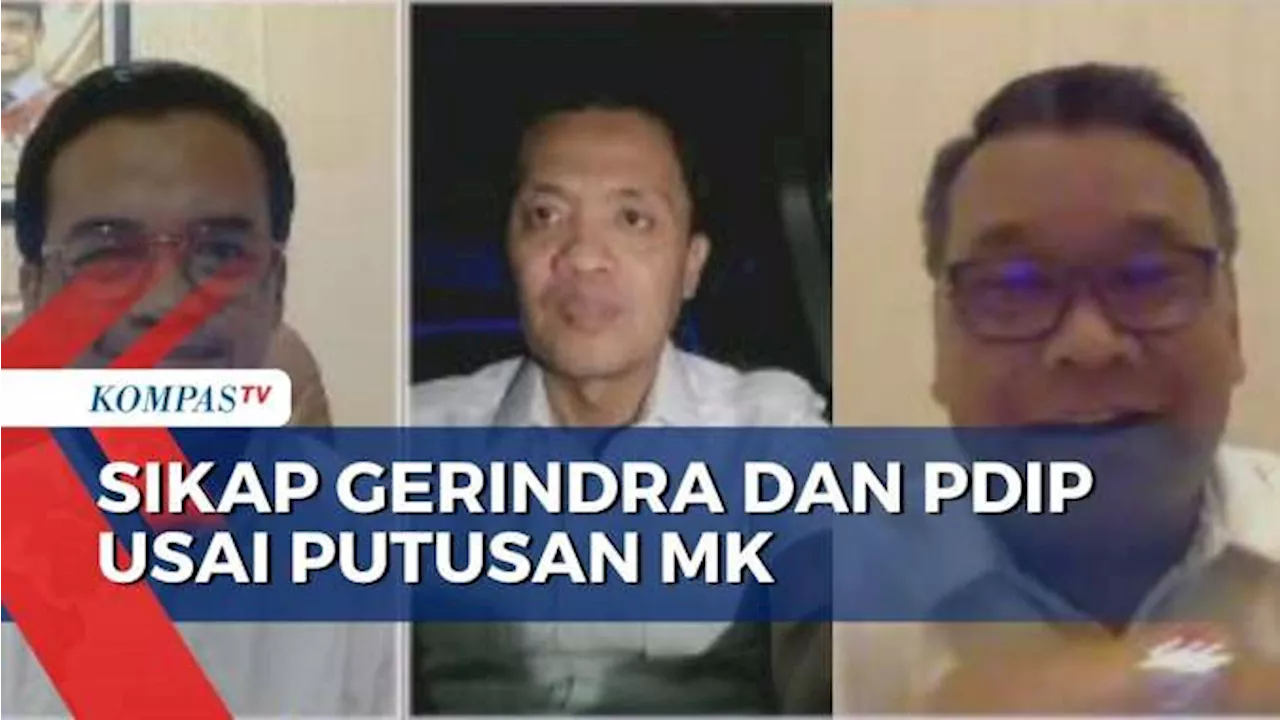 Pasca Putusan MK Soal Syarat Capres-Cawapres, Begini Respons Partai Gerindra dan PDIP