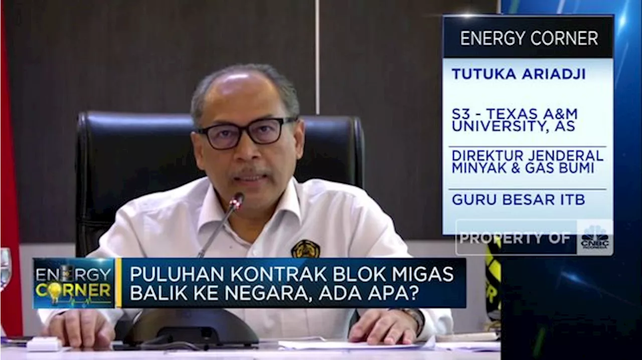 50 Blok Migas Balik Ke Negara, ESDM Ungkap Penyebabnya!