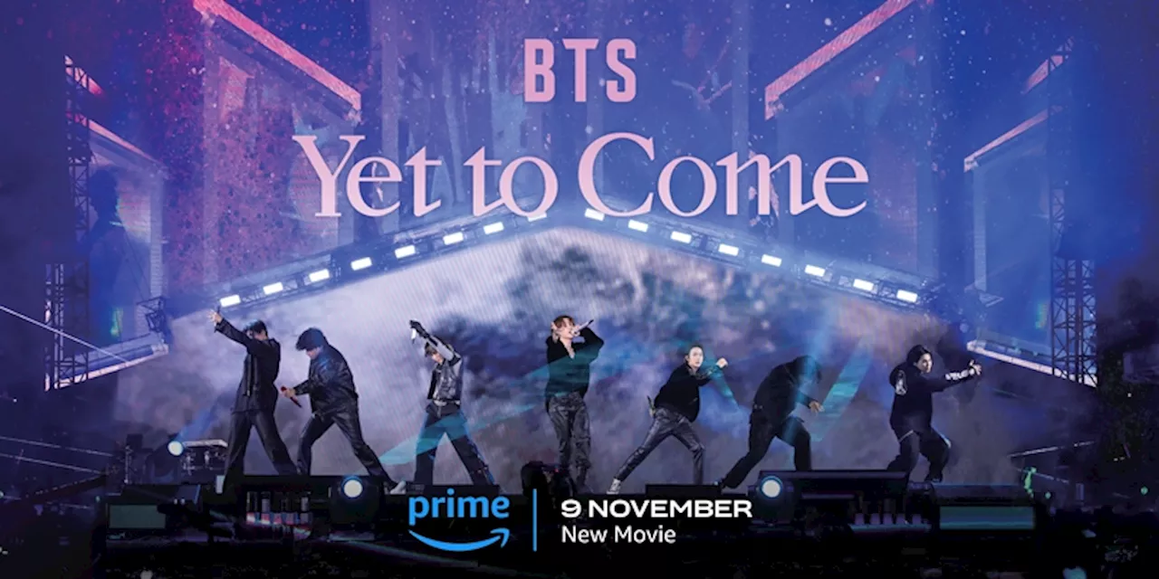 ‘BTS: Yet to Come’ movie coming exclusively to Prime Video