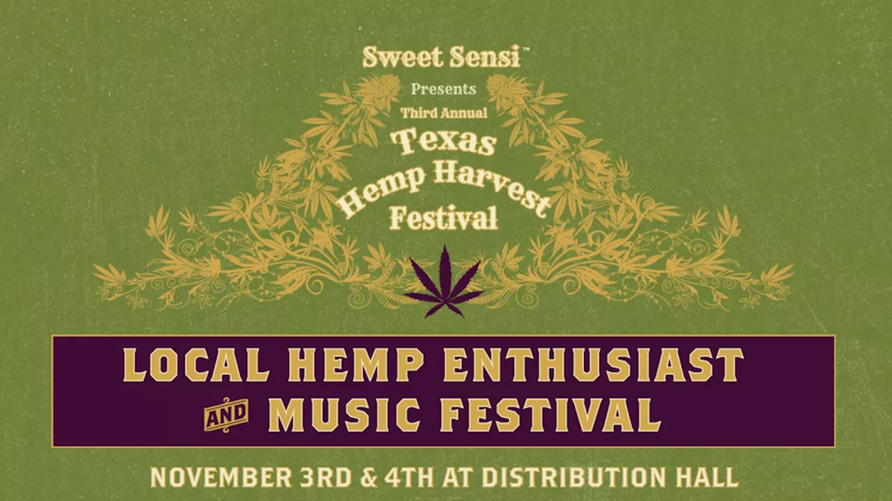 Music and hemp unite at Austin's 3rd annual Texas Hemp Harvest Festival this fall