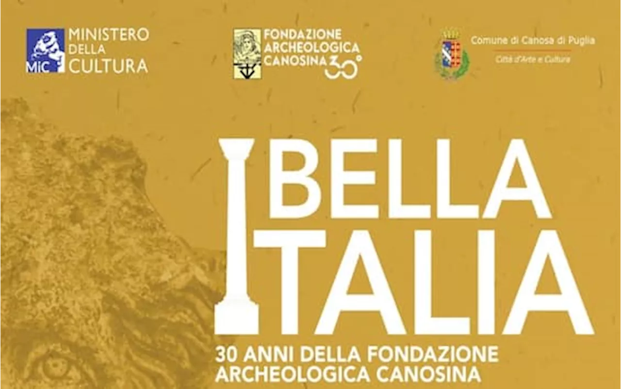 Bella Italia, il 20 ottobre a Canosa convegno sulla cura del patrimoniale culturale