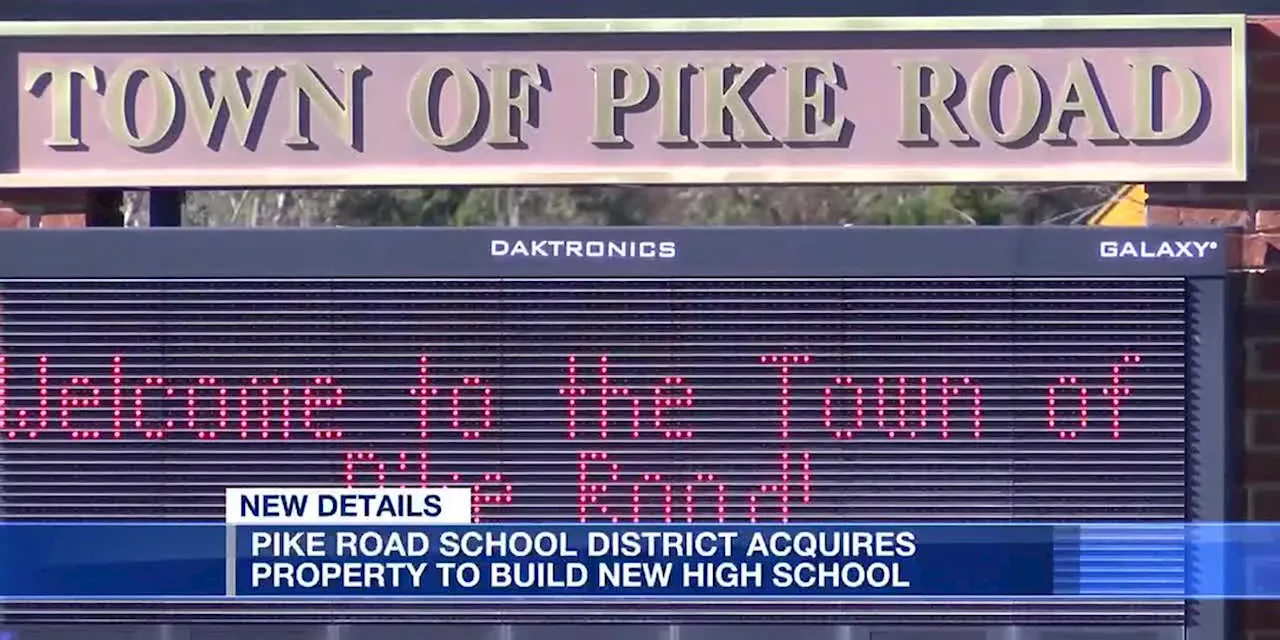 Pike Road school district acquires property to build new high school