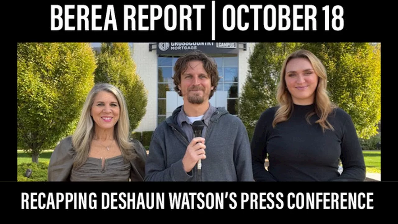 On what we heard from Browns quarterback Deshaun Watson on Wednesday: Berea Report