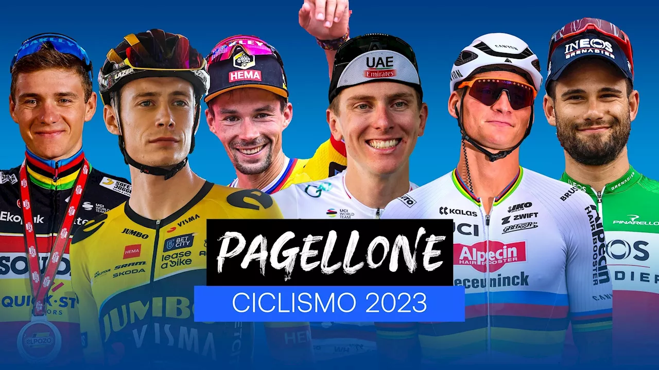 Pagelle ciclismo 2023: van der Poel, Pogacar, Roglic, Vingegaard, Evenepoel, Ganna, Ciccone, Kuss, van Aert, Sagan