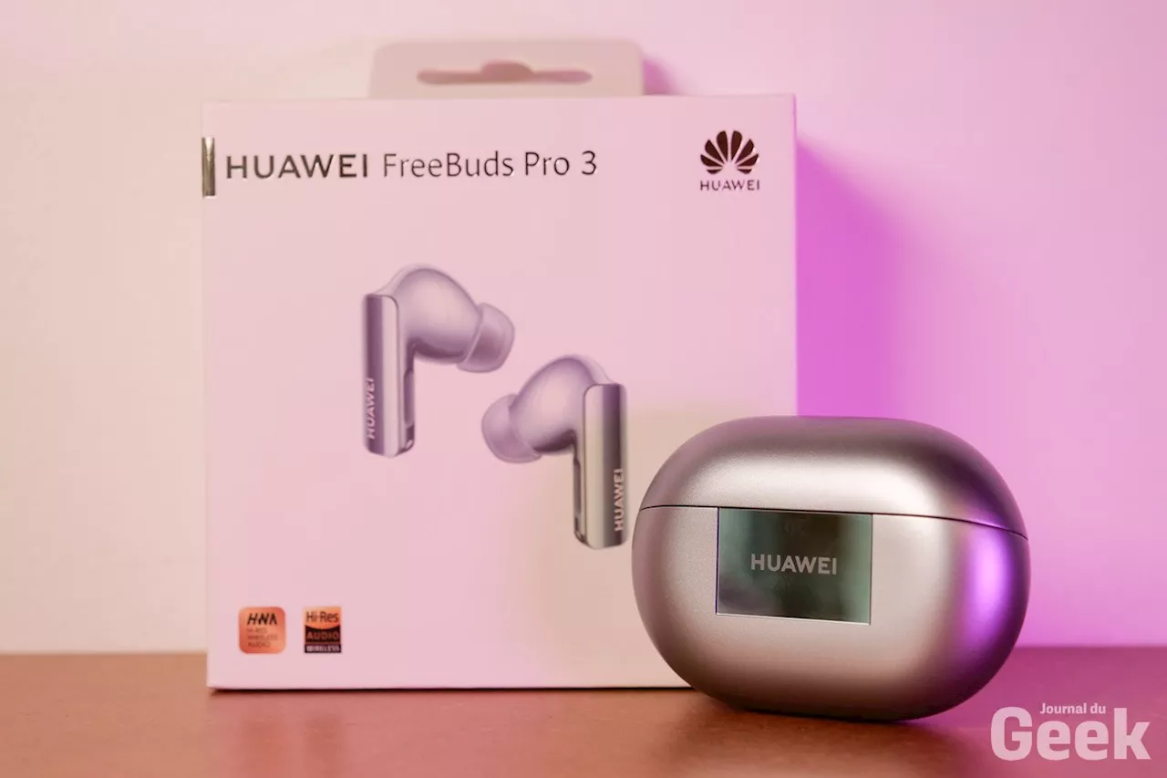 Test Huawei Freebuds Pro 3, sans Devialet, ça passe encore mieux