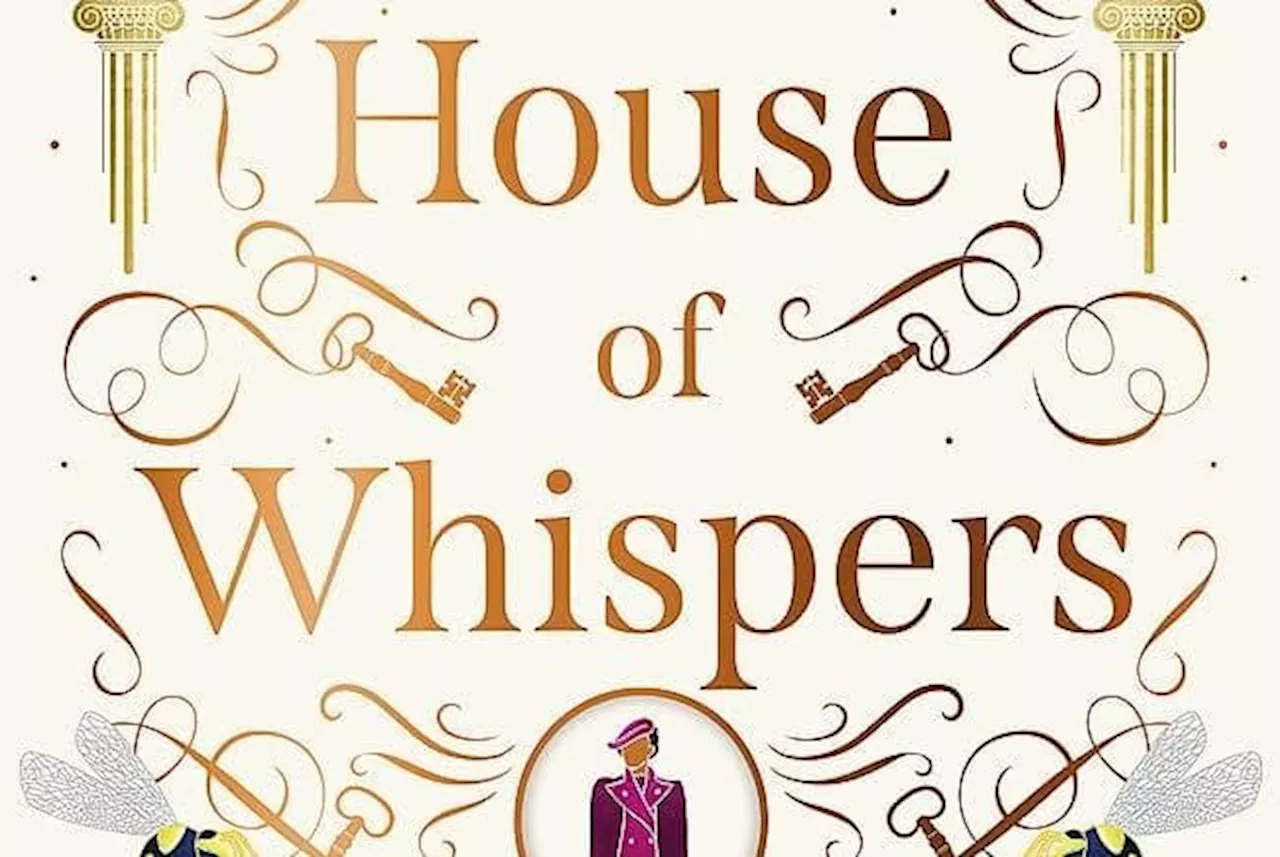 The House of Whispers by Anna Mazzola: A gorgeous slice of gothic fiction