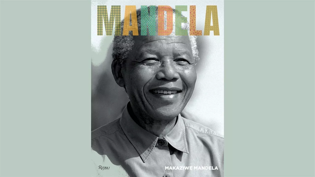 Lavish coffee table book by Nelson Mandela's daughter celebrates his life with host of striking images