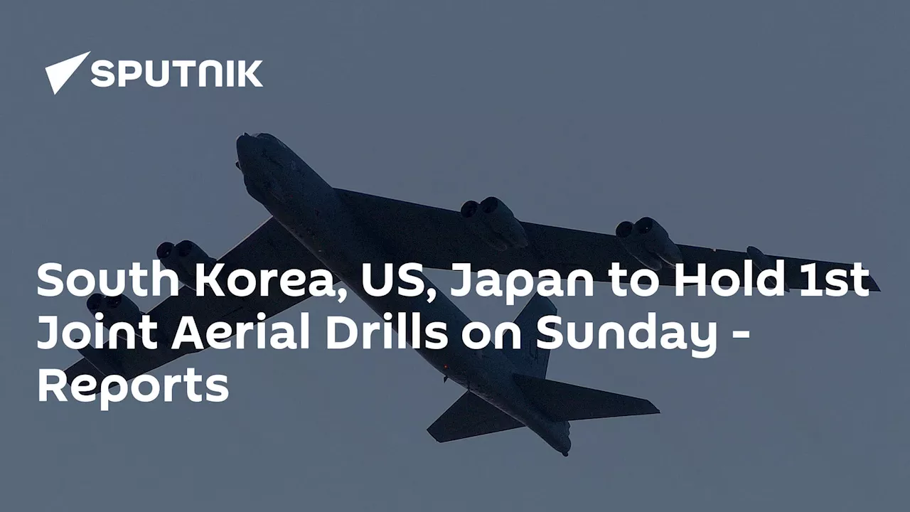 South Korea, US, Japan to Hold 1st Joint Aerial Drills on Sunday