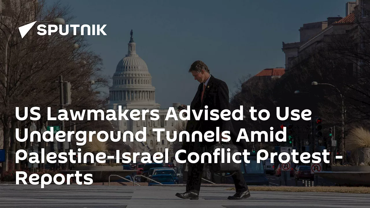 US Lawmakers Advised to Use Underground Tunnels Amid Palestine-Israel Conflict Protest