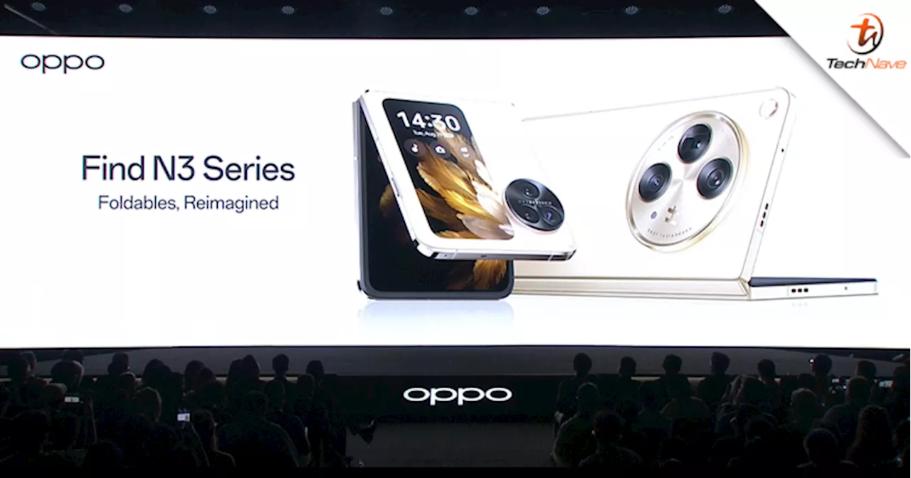 OPPO Find N3 & Find N3 Flip Malaysia release - priced at RM7999 & RM4399 respectively