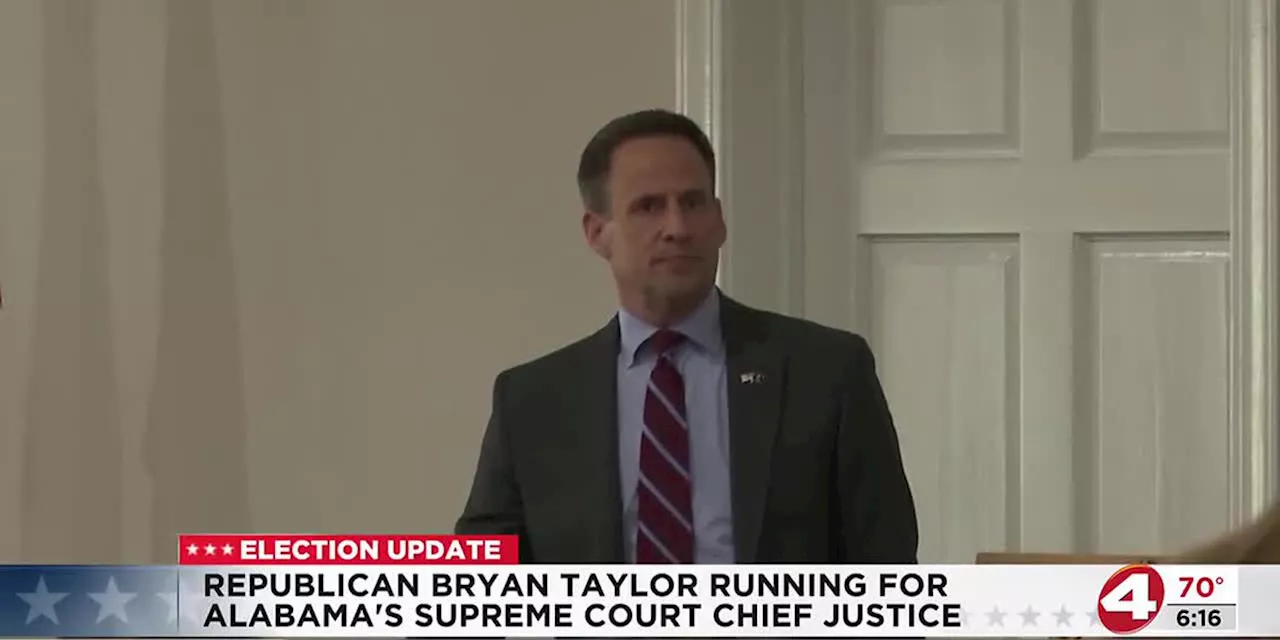 Republican Bryan Taylor running for Alabama's Supreme Court Chief Justice