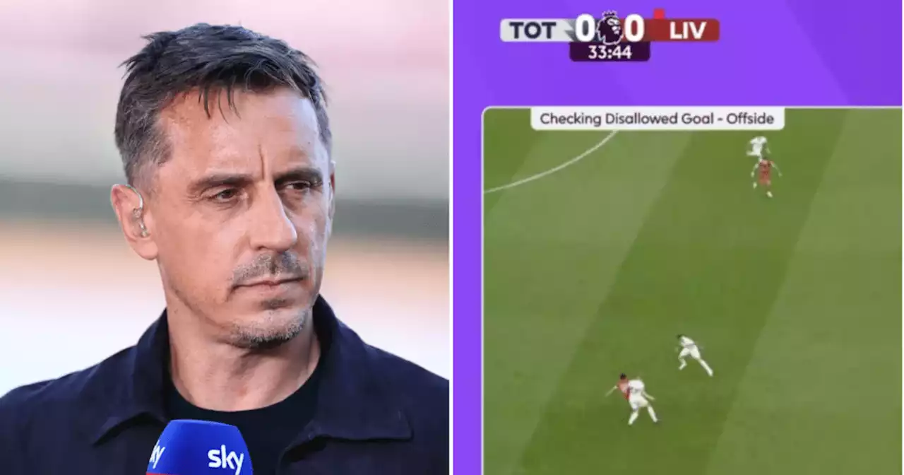 Gary Neville hits out at Liverpool over 'dangerous' statement on VAR mistake