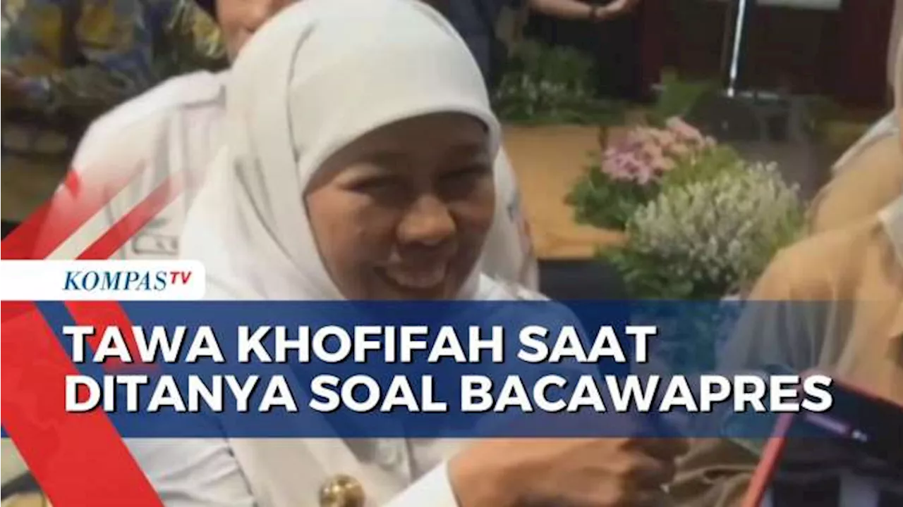 Respons Santai Khofifah Saat Ditanya Soal Bacawapres, Tertawa Sambil Bilang 'Kerja, Kerja'