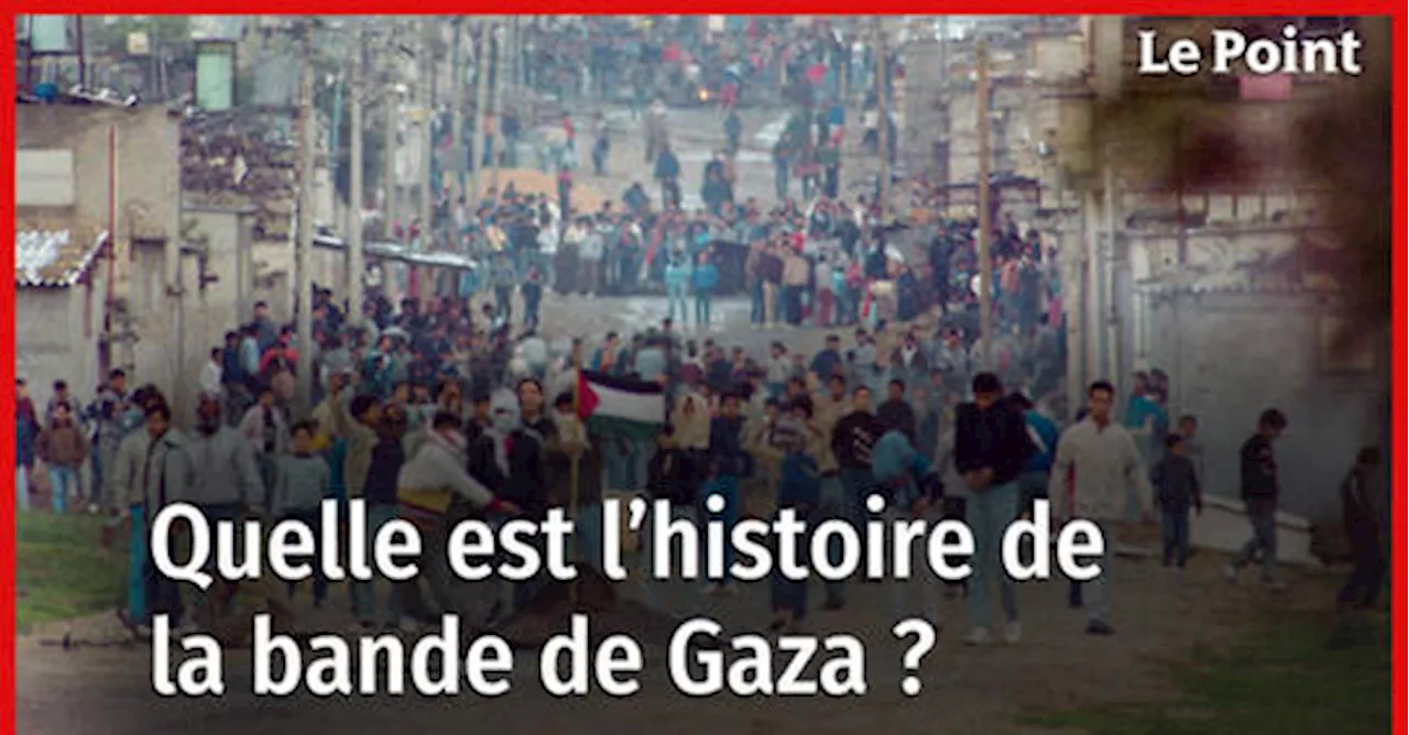 - Guerre Hamas-Israël : quelle est l'histoire de la bande de Gaza ?