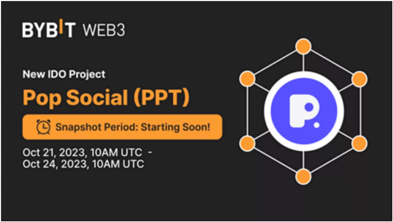 Bybit Web3 IDO Adds Pop Social (PPT) to Its Roster, Enabling Access to the Ultimate Web3 AI Social Experience