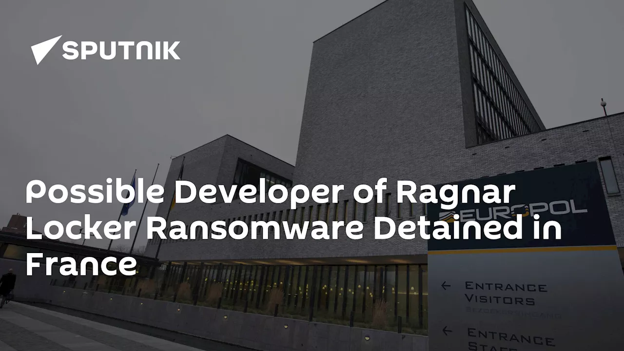 Possible Developer of Ragnar Locker Ransomware Detained in France