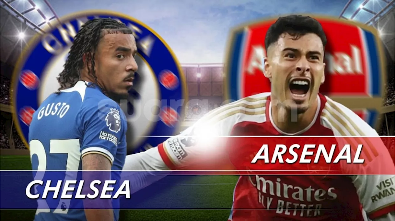 Prediksi Chelsea vs Arsenal di Liga Inggris Malam Ini: Preview, Skor dan Link Live Streaming