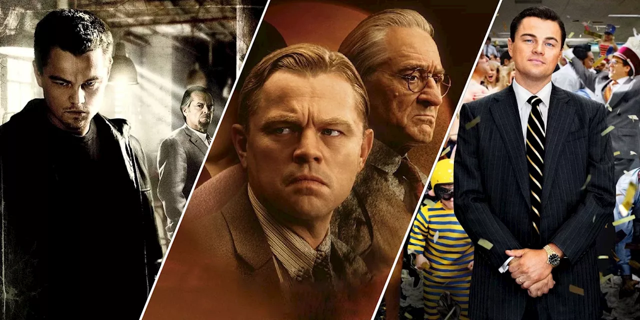 All 6 Martin Scorsese and Leonardo DiCaprio Movies, Ranked