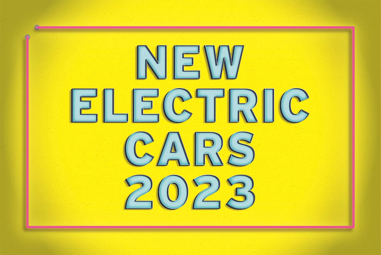 New electric cars for 2023 and beyond