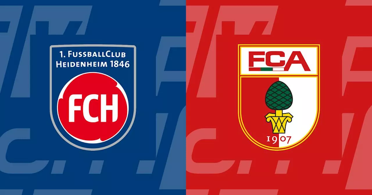 Bundesliga heute: Heidenheim - Augsburg LIVE im TV, Live-Ticker & Livestream