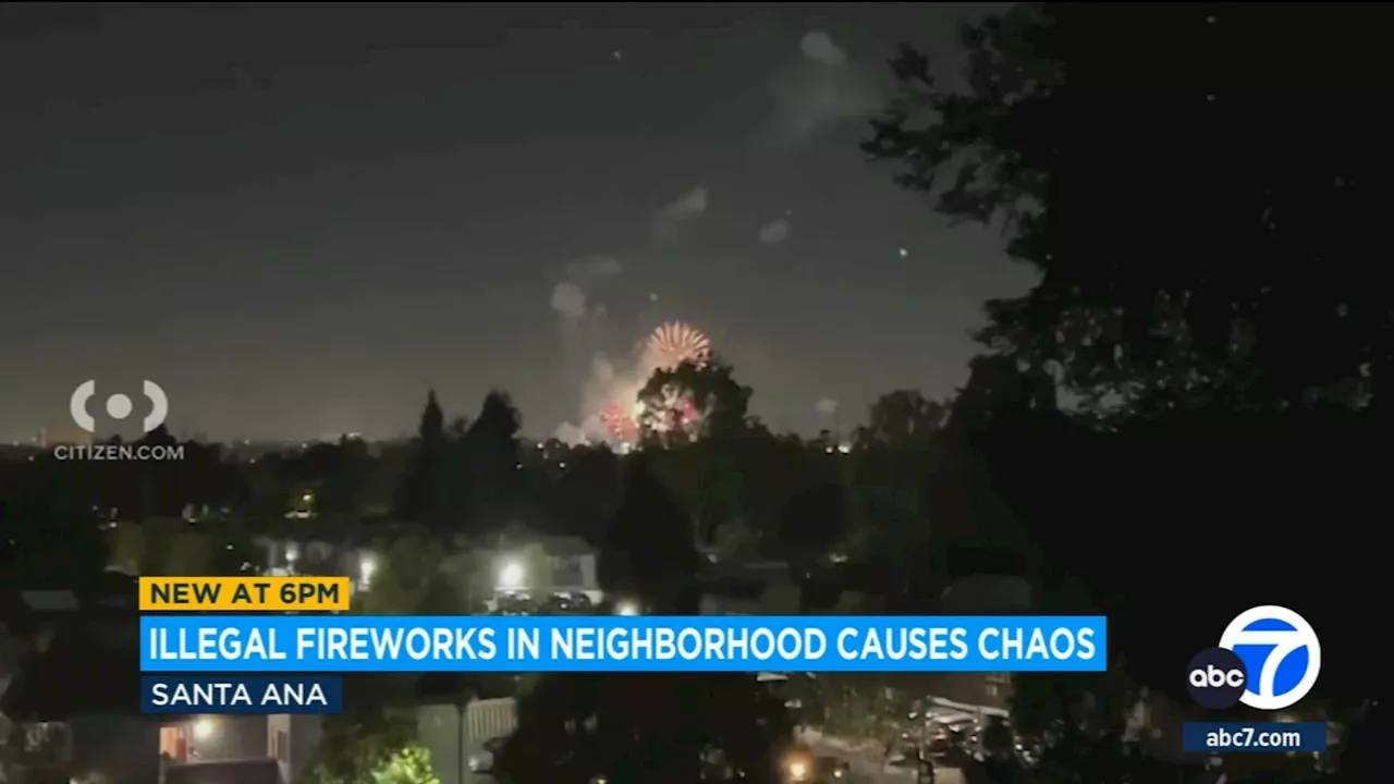 Bomb squad called as illegal fireworks cause chaos in Santa Ana neighborhood