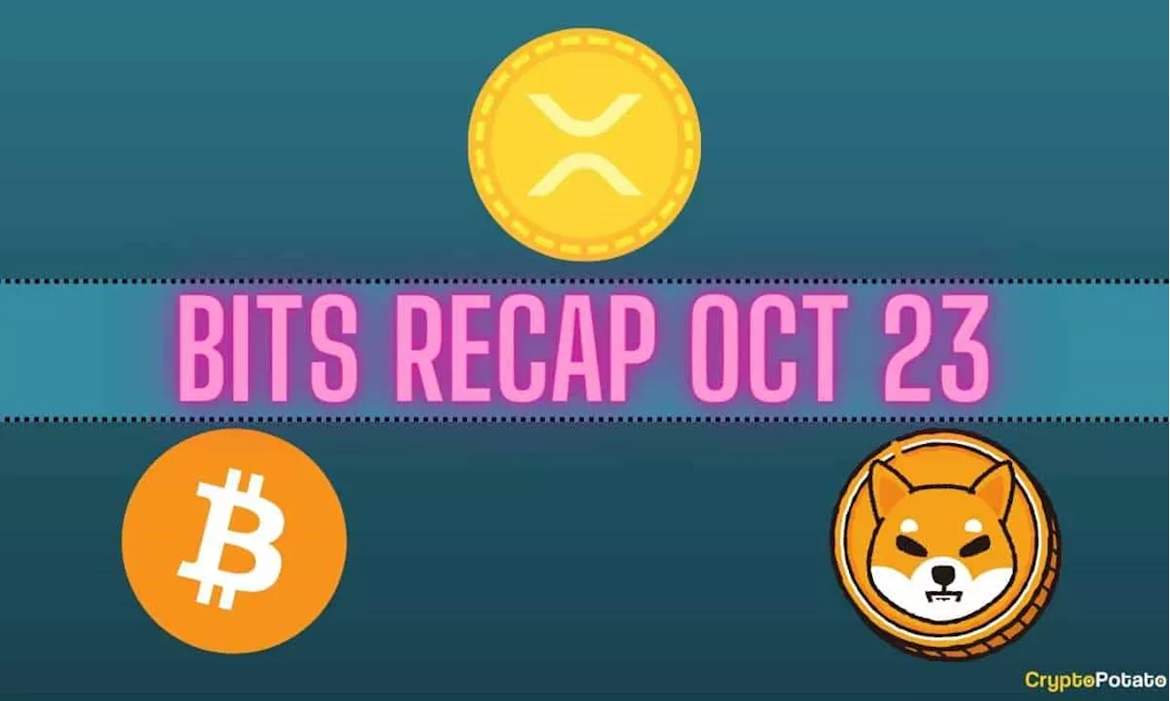 Bitcoin (BTC) Skyrockets Above $30K, Ripple (XRP) Developments, and Shiba Inu (SHIB) Milestones: Bits Recap Oct 23