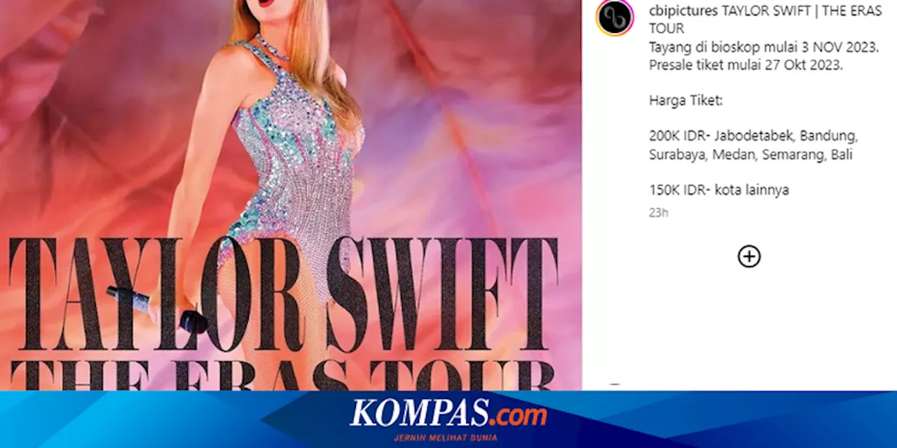 Jadwal Penayangan Film Taylor Swift The Eras Tour di Indonesia