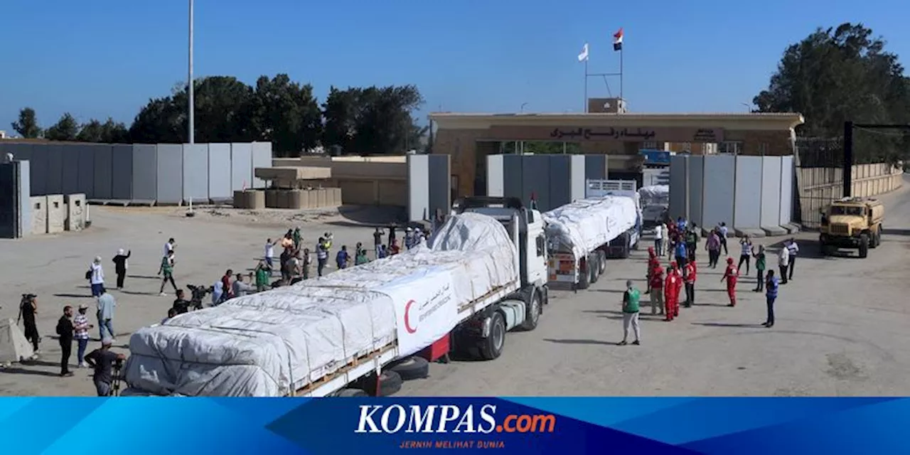 Perang Israel-Hamas: Konvoi Truk Bantuan Kedua Tiba di Gaza