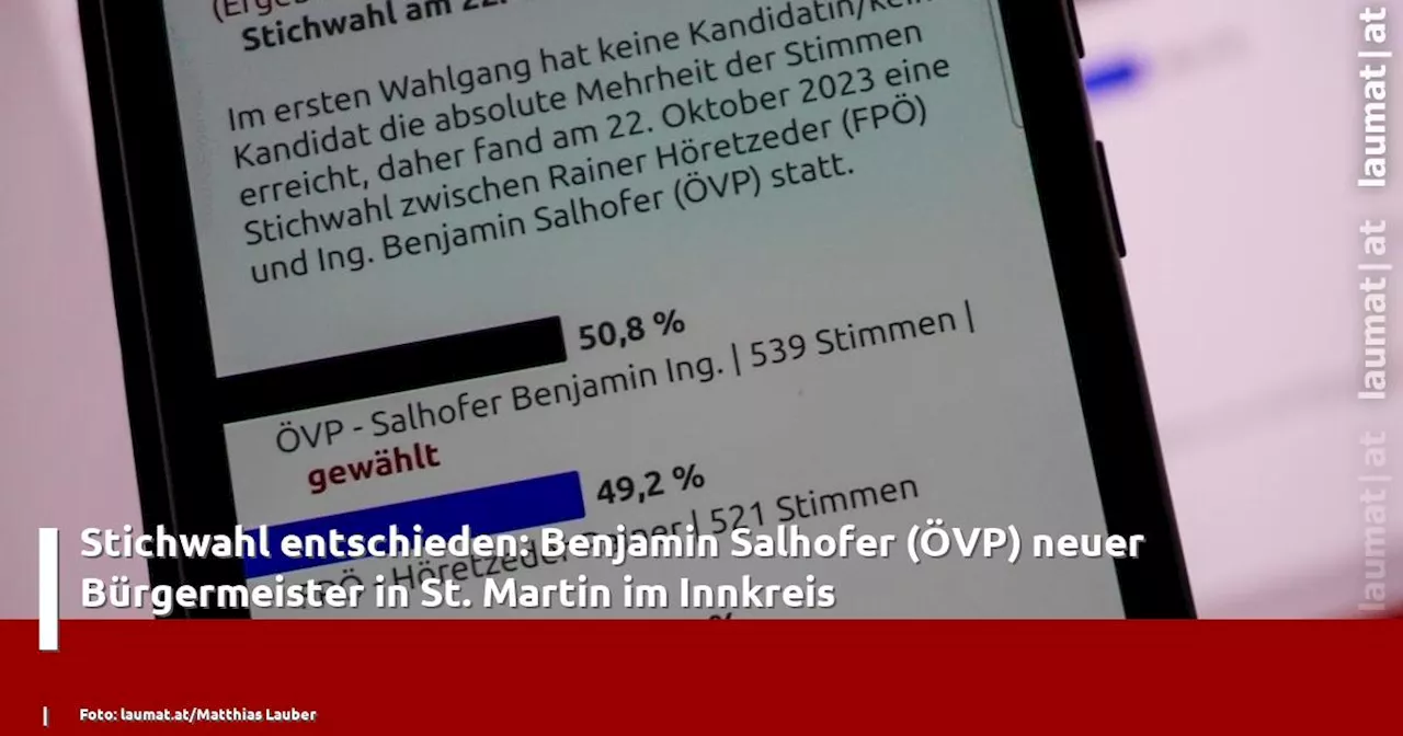 Stichwahl entschieden: Benjamin Salhofer (ÖVP) neuer Bürgermeister in St. Martin im Innkreis