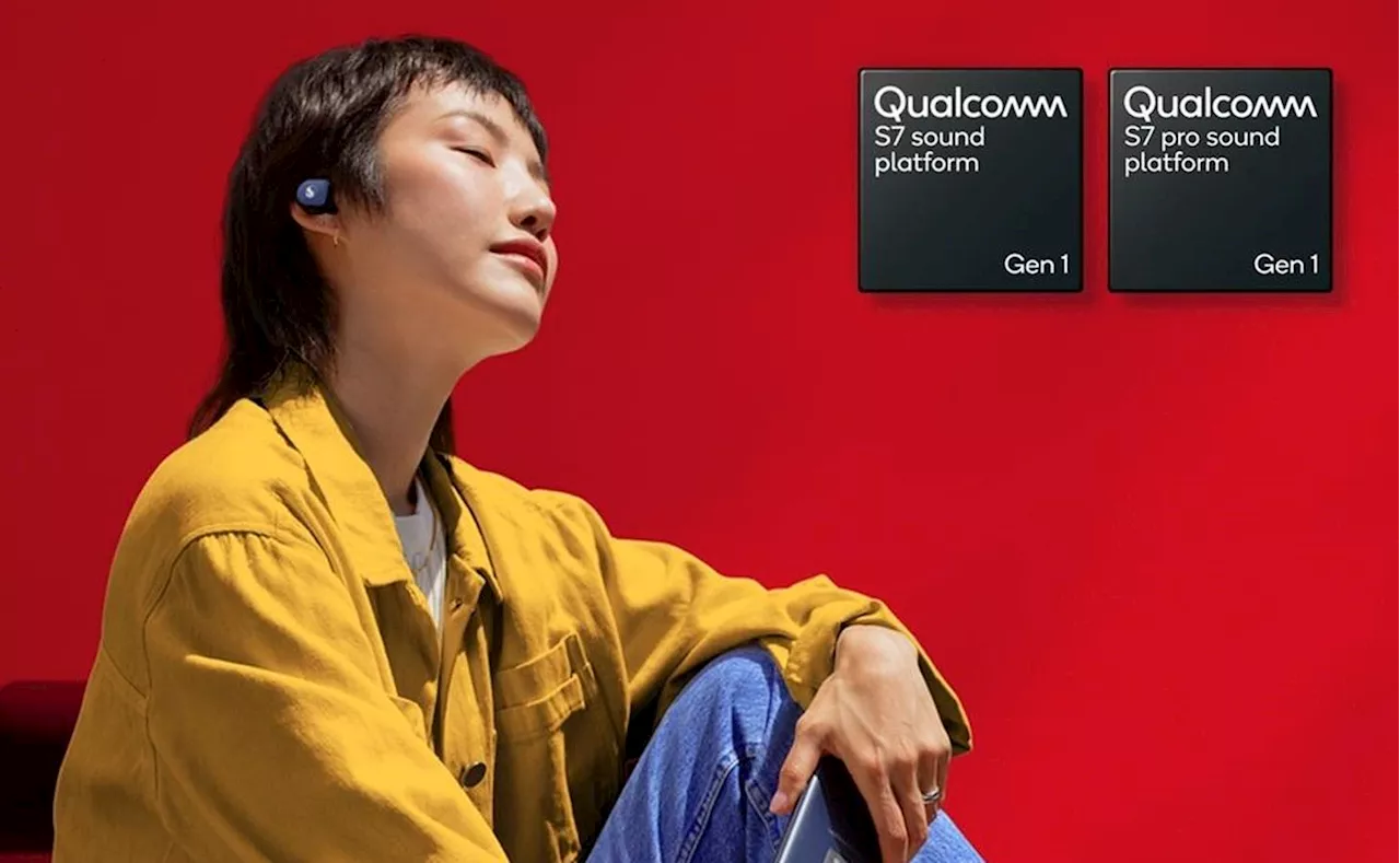 Qualcomm Reveals Its S7 And S7 Pro Sound Technology For Next-Level Audio