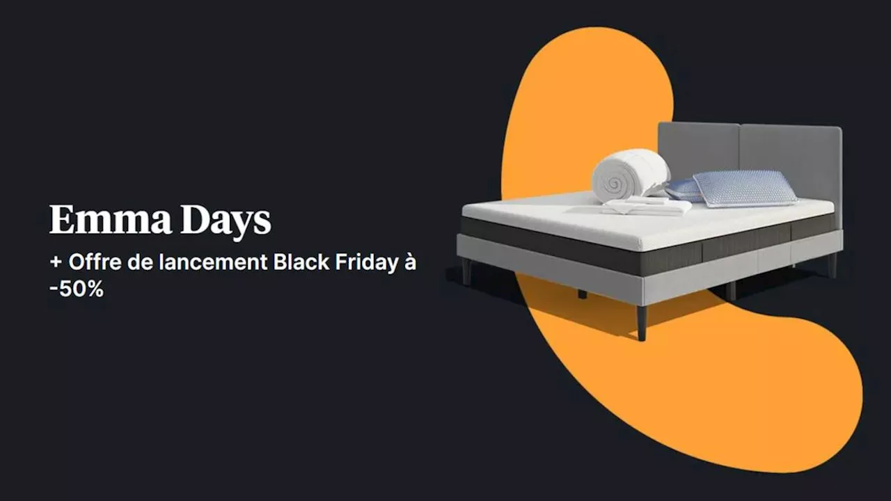 Les offres de lancement du Black Friday Emma sont en ligne avec jusqu’à -50%