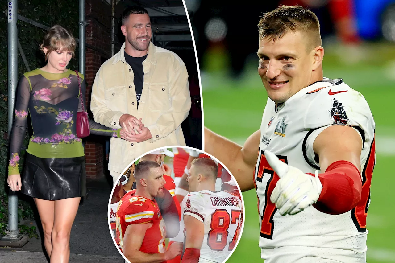 Rob Gronkowski weighs in on Travis Kelce's romance with Taylor Swift: 'He deserves it all'