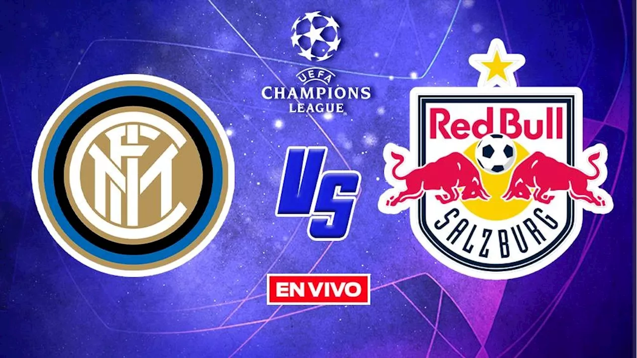 Inter de Milán vs RB Salzburg EN VIVO Champions League Fase de Grupos