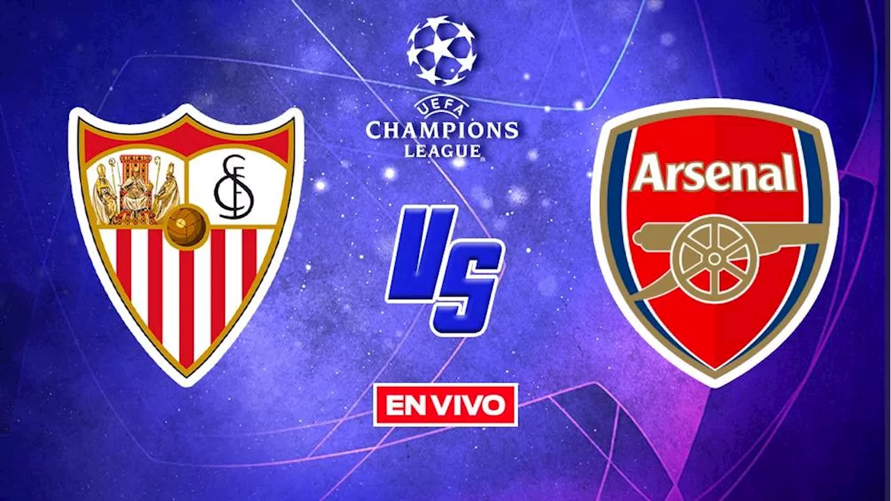 Sevilla vs Arsenal EN VIVO Champions League Fase de Grupos