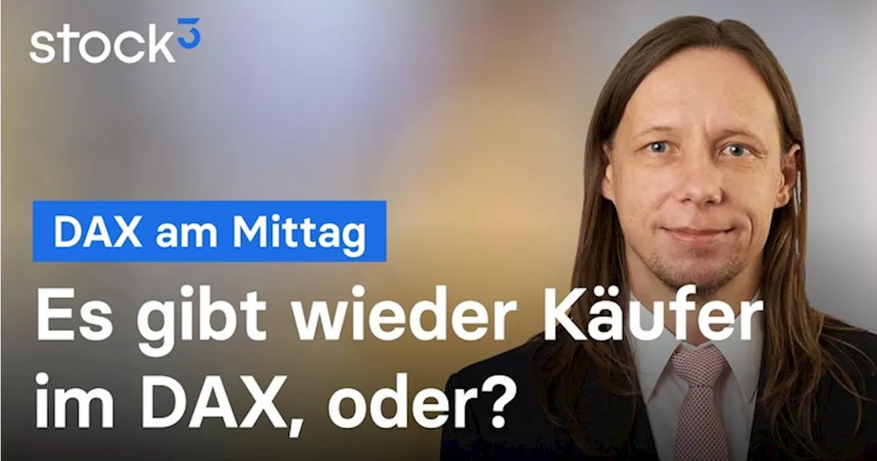 DAX Analyse am Mittag - Chancen und Risiken in der aktuellen Erholung!