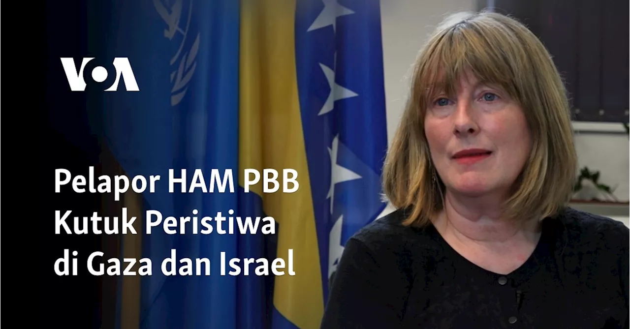 Pelapor HAM PBB Kutuk Peristiwa di Gaza dan Israel